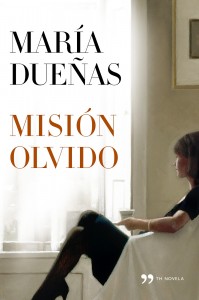 Misión olvido, de María Dueñas