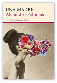 Una madre de Alejandro Palomas