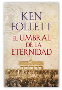 El umbral de la eternidad de Ken Follett