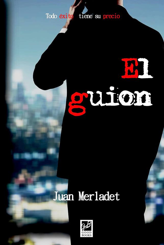 El guión de Juan Merladet