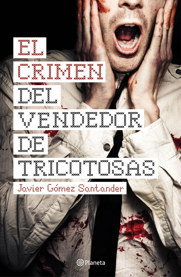 El crimen del vendedor de tricotosas, de Javier Gómez Santander