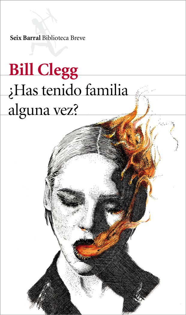 ¿Has tenido familia alguna vez?, de Bill Clegg