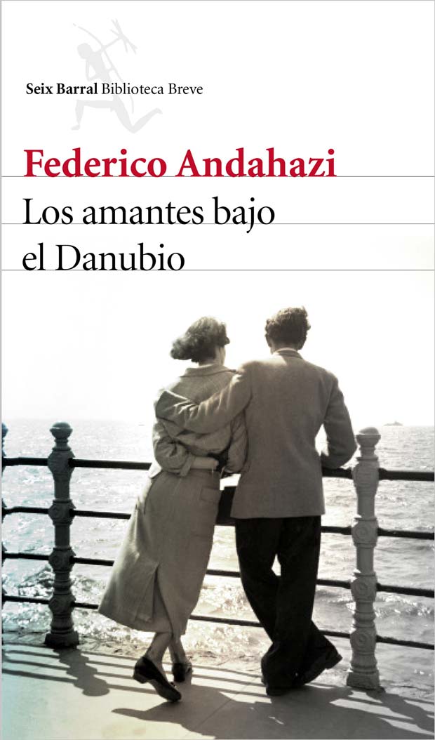 Los amantes bajo el Danubio, de Federico Andahazi