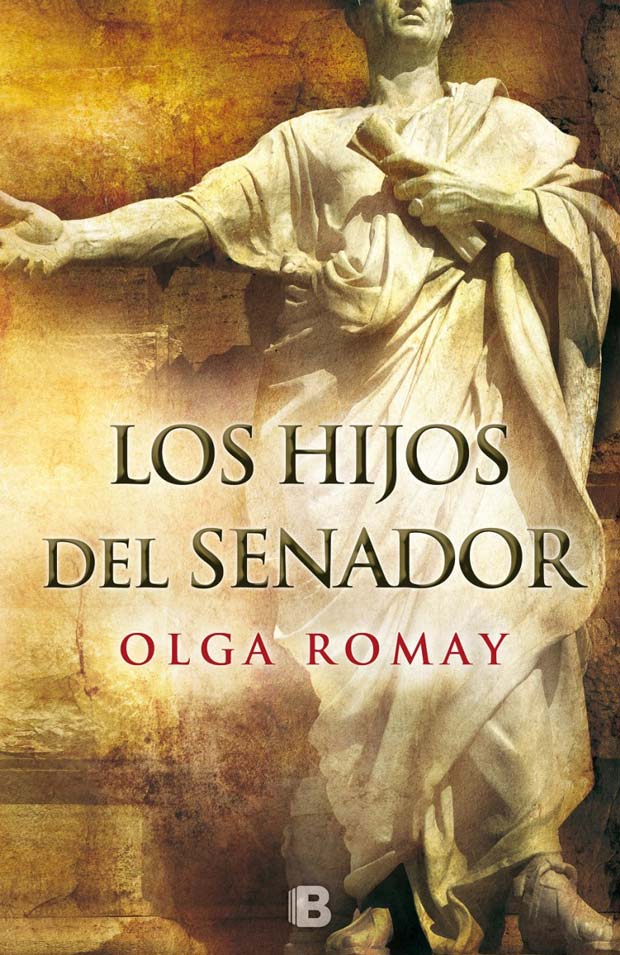 Los hijos del senador, de Olga Romay