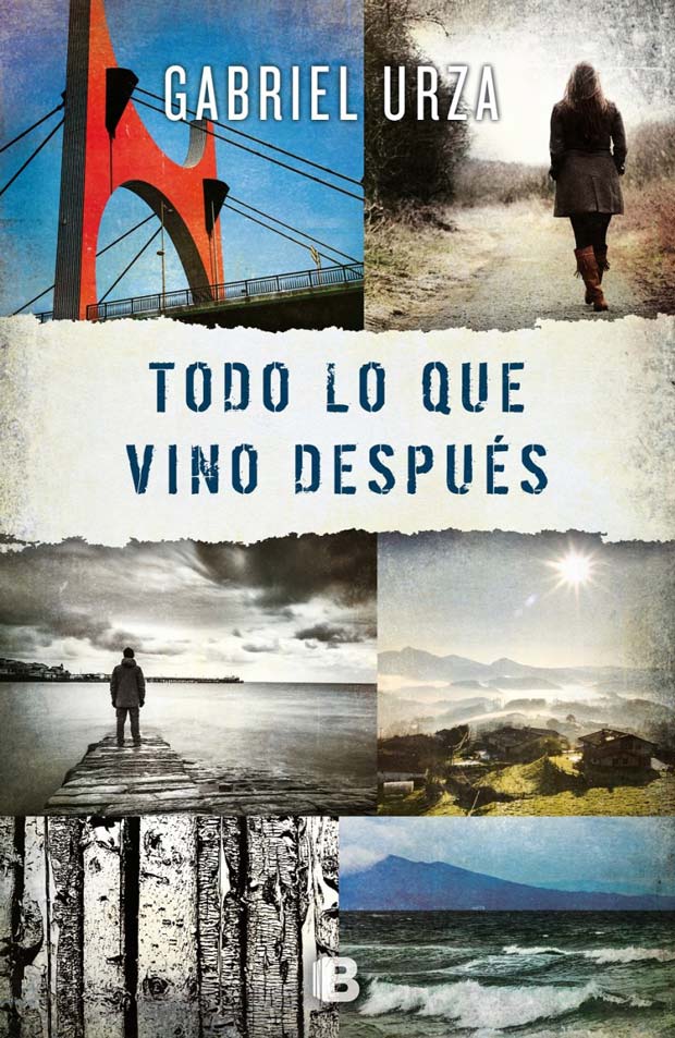 Todo lo que vino después, de Gabriel Urza