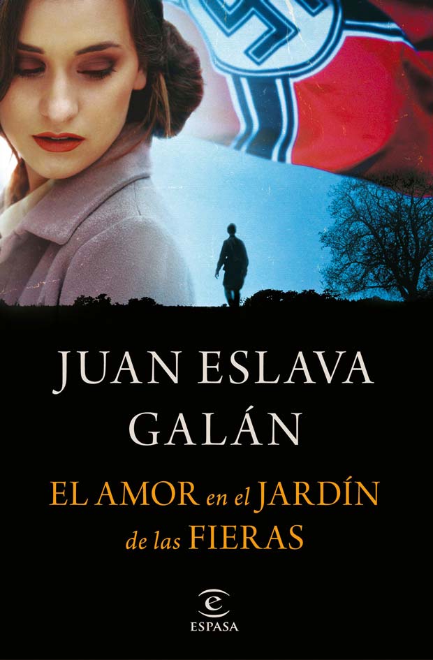 El amor en el Jardín de las Fieras, de Juan Eslava Galán