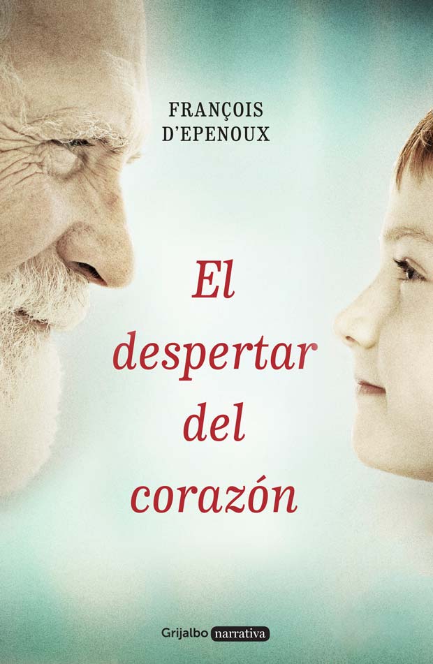 El despertar del corazón, de François d'Epenoux