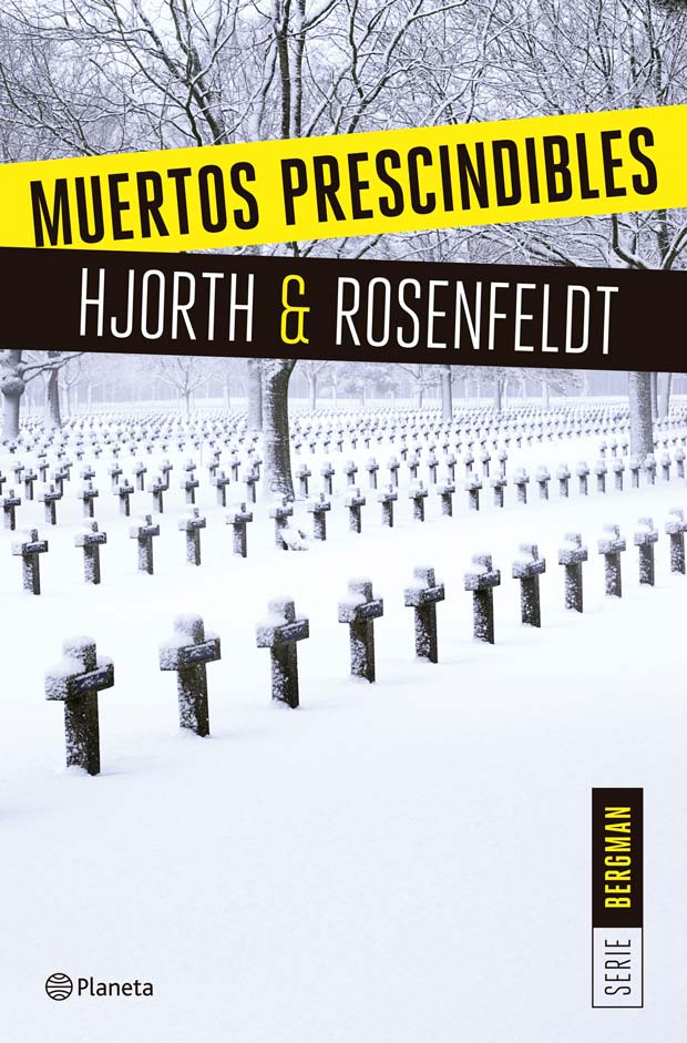 Muertos prescindibles, de Michael Hjorth/ Hans Rosenfeldt