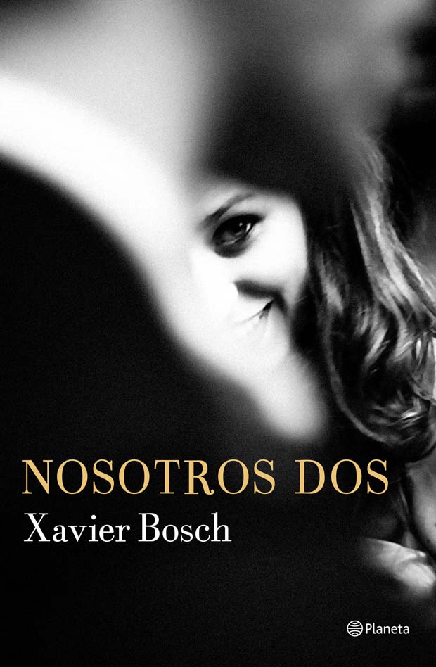 Nosotros dos, de Xavier Bosch