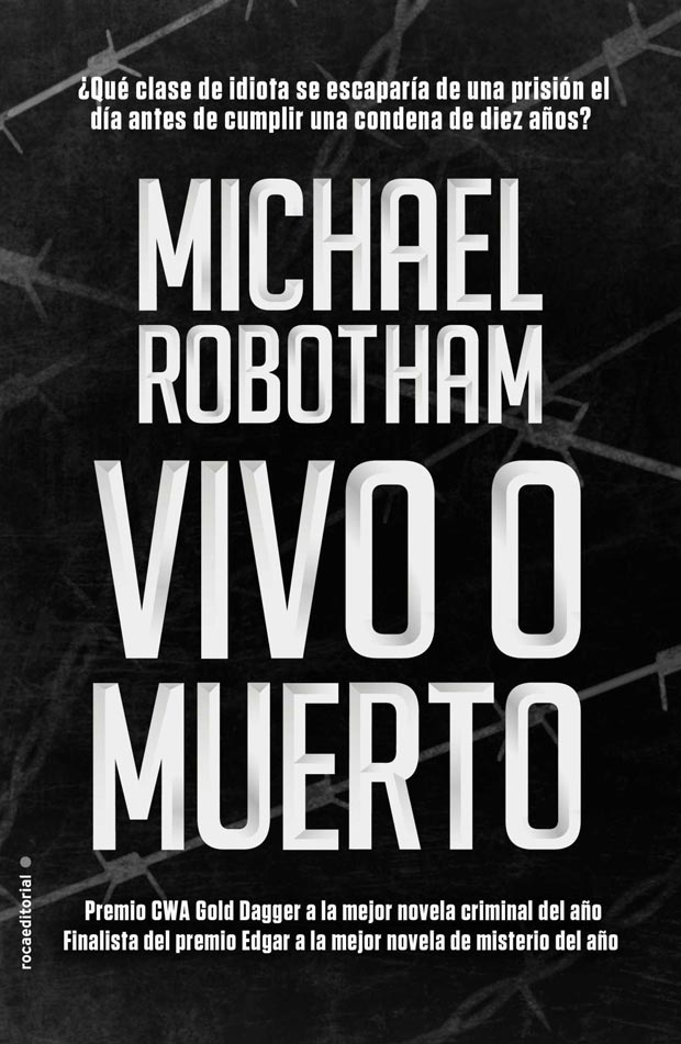 Vivo o muerto, de Michael Robotham