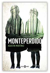 Monteperdido, de Agustín Martínez