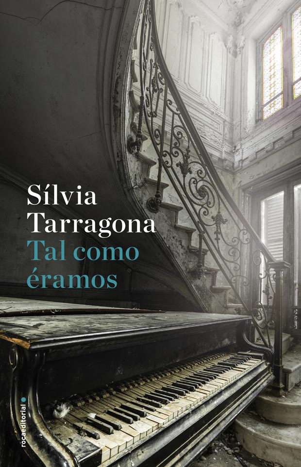 Tal como éramos, de Silvia Tarragona