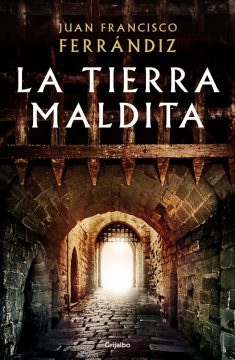 La tierra maldita, de Juan Francisco Ferrándiz