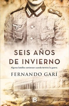 Seis años de invierno, de Fernando Garí