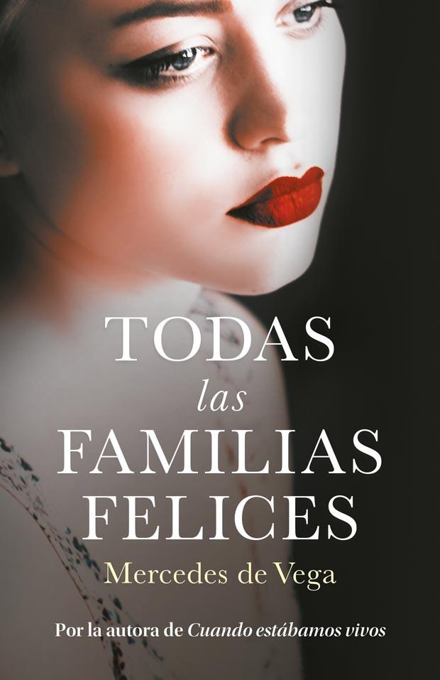 Todas las familias felices, de Mercedes de Vega