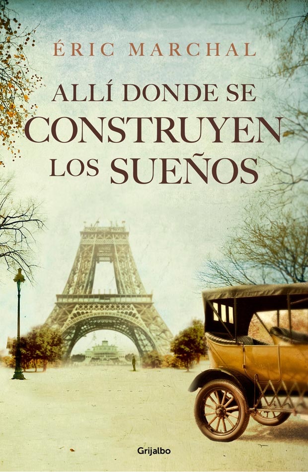 Allí donde se construyen los sueños, de Éric Marchal