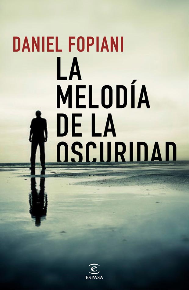 La melodía de la oscuridad, de Daniel Fopiani