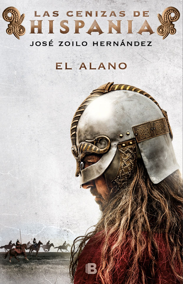 El alano (Las cenizas de Hispania 1), de Jose Zoilo Hernández