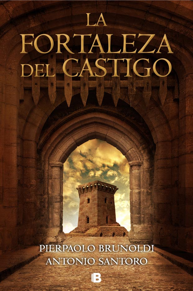 La fortaleza del castigo, de Pierpaolo Brunoldi y Antonio Santoro