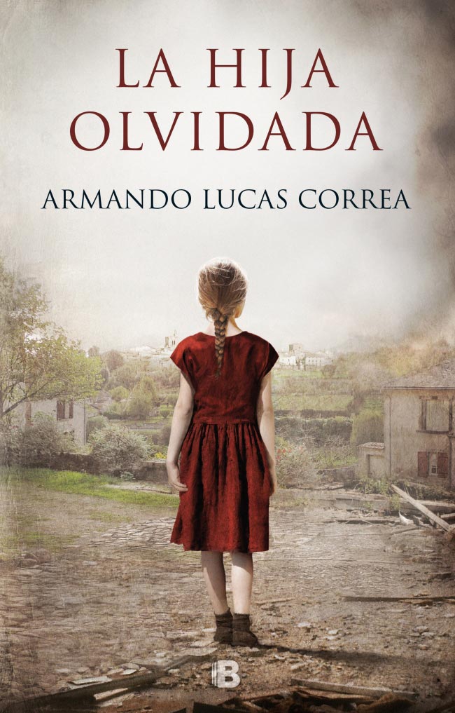 La hija olvidada, de Armando Lucas Correa