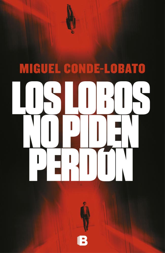 Los lobos no piden perdón, de Miguel Conde-Lobato