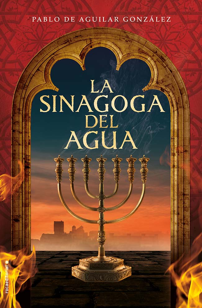 La sinagoga del agua, de Pablo de Aguilar González