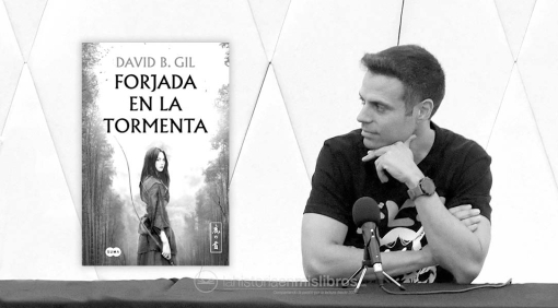 Entrevista a David B. Gil autor de «Forjada en la tormenta»