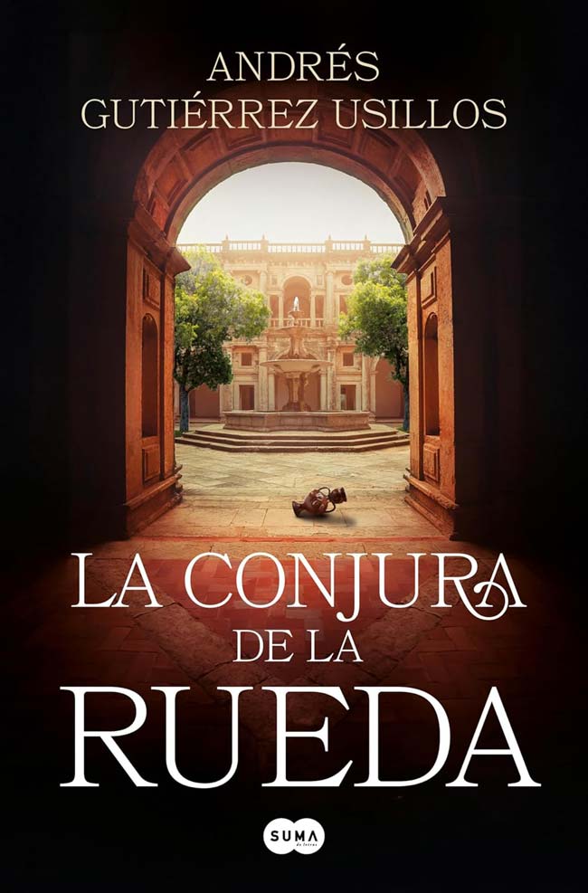La conjura de la rueda, de Andrés Gutiérrez Usillos