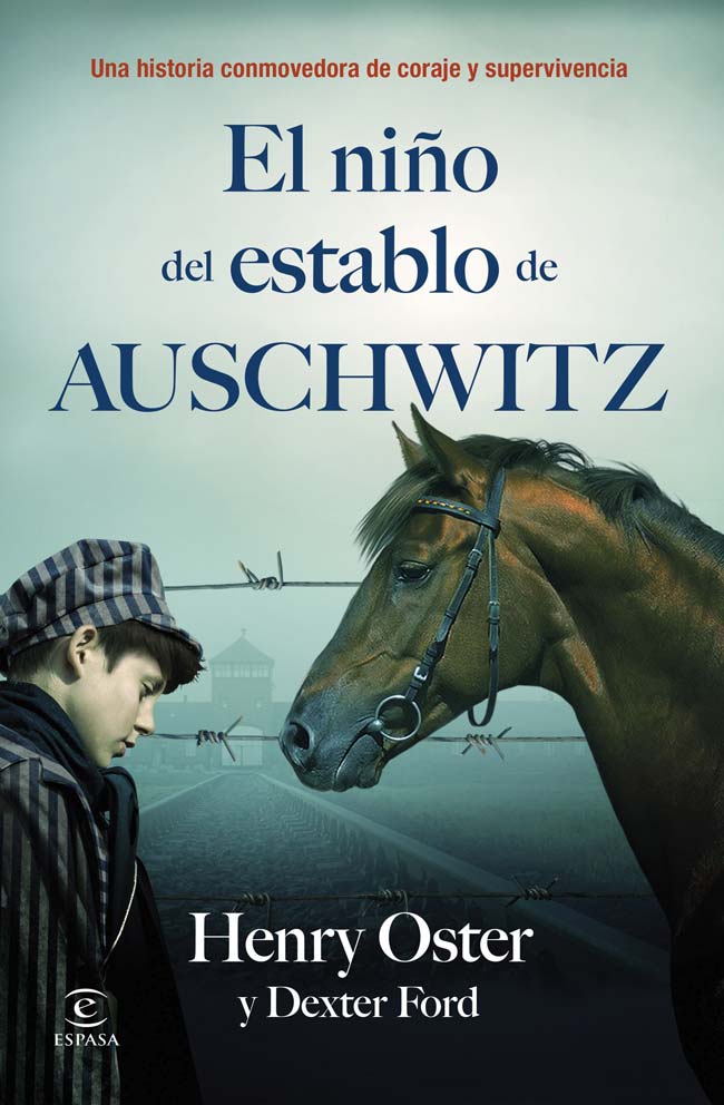 El niño del establo de Auschwitz, de Henry Osler y Dexter Ford